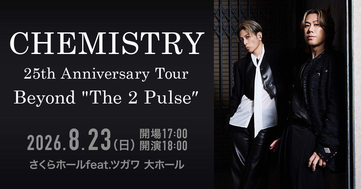 CHEMISTRY 25th Anniversary Tour　「Beyond 