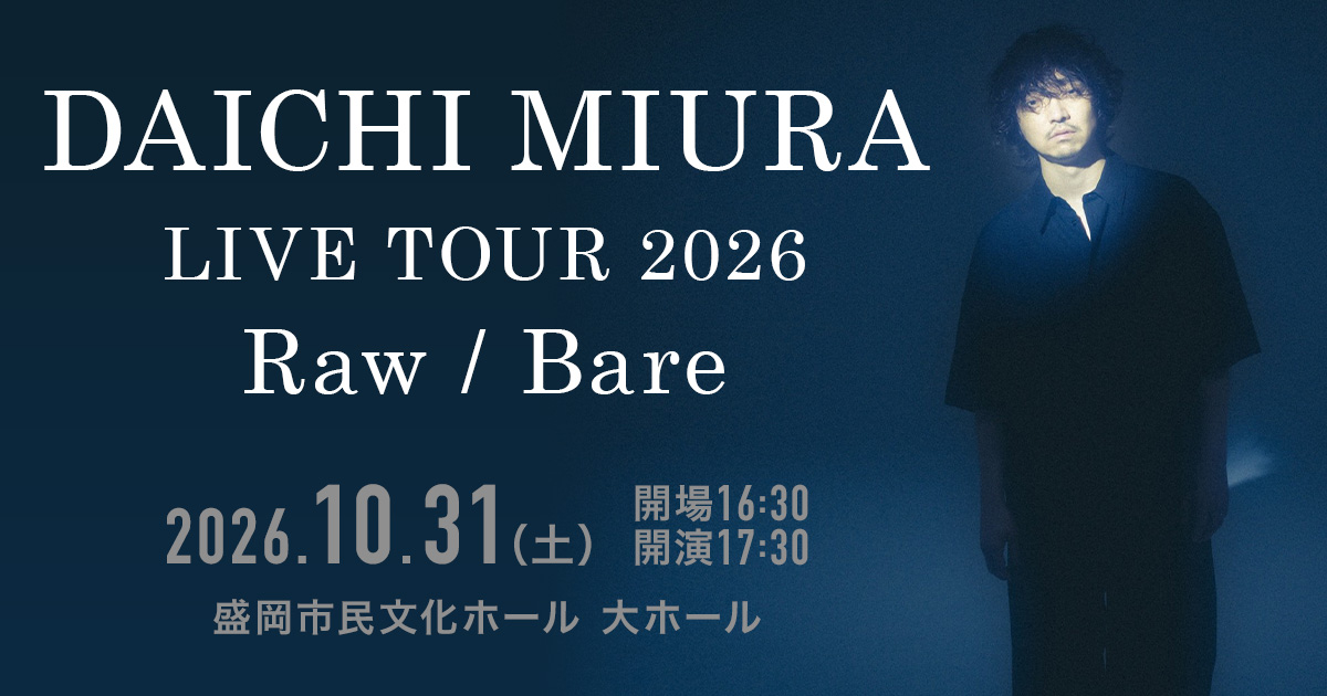 DAICHI MIURA LIVE TOUR 2026 Raw / Bare