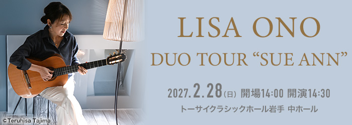 LISA ONO DUO TOUR “SUE ANN”